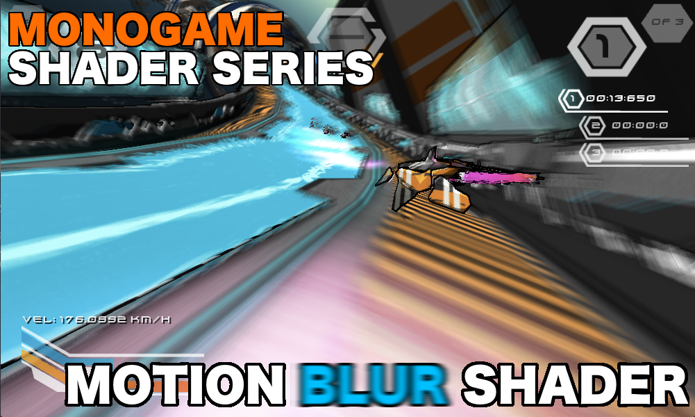 Shader Series – Camera Motion Blur